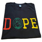 Dope T-Shirt